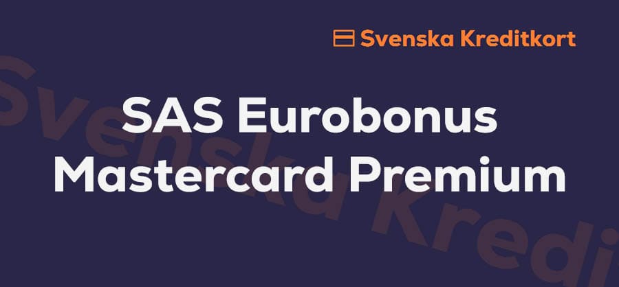 Recension av SAS Eurobonus Mastercard Premium