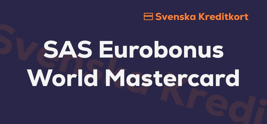 Recension av SAS Eurobonus World Mastercard