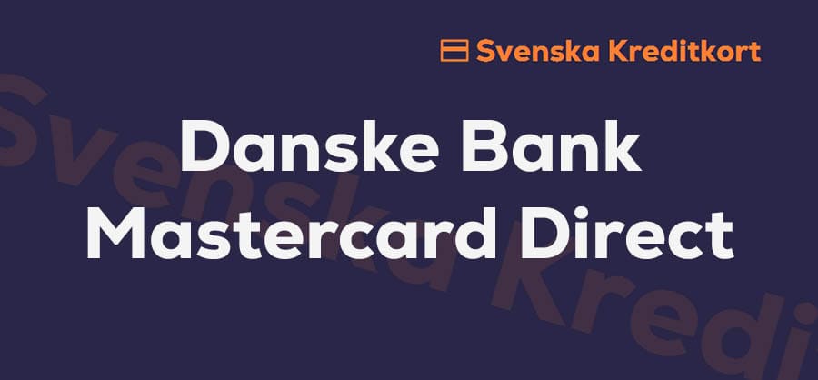 Recension av Danske Bank Mastercard Direct kreditkort