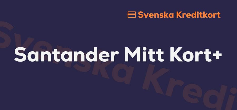 Omdöme av Santander Mitt Kort+ kreditkort